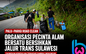 Berawal dari Keresahan, Komunitas Pecinta Alam Bersihkan Jalur Trans Sulawesi